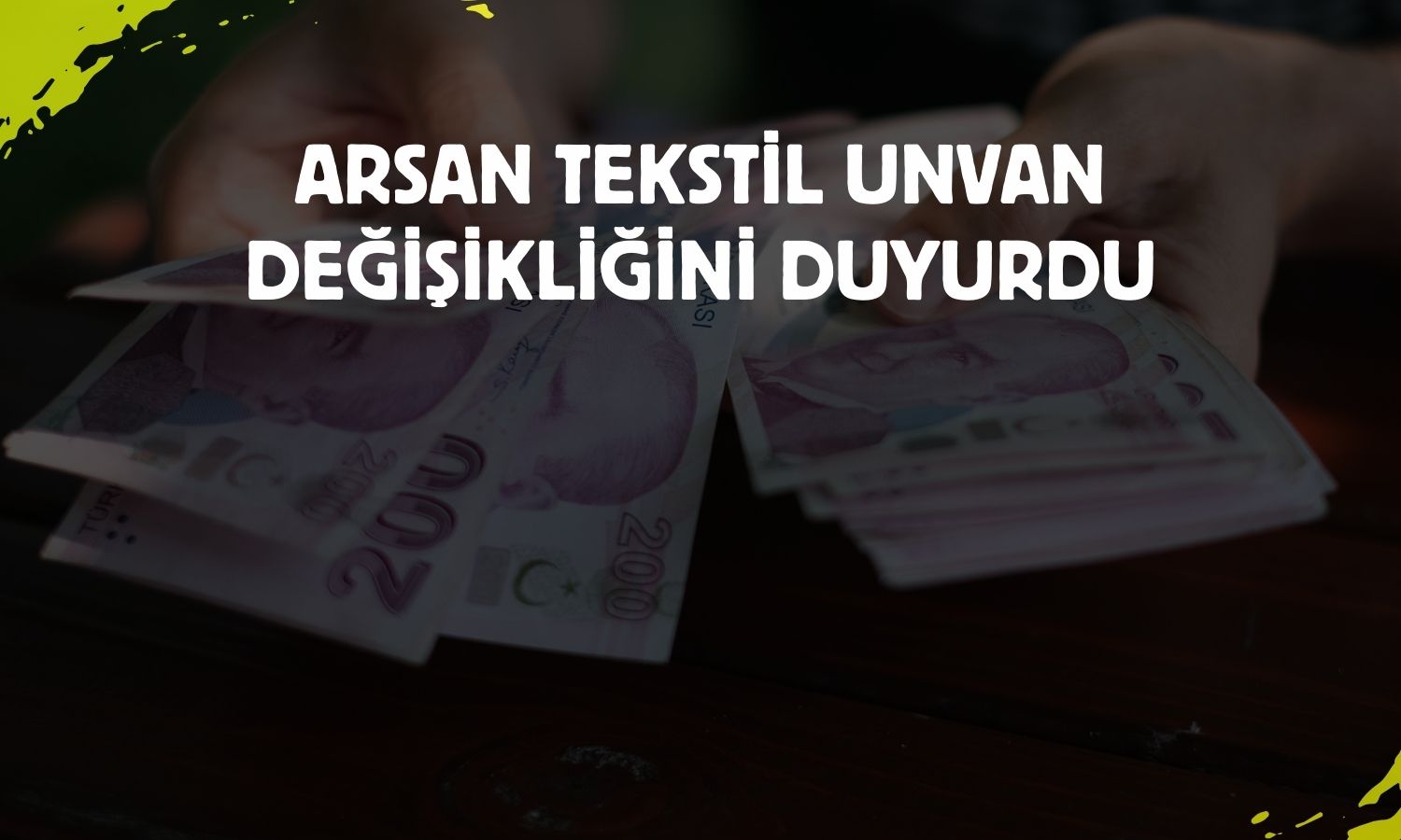Arsan Tekstil’de unvan değişikliği: Holding oldu!
