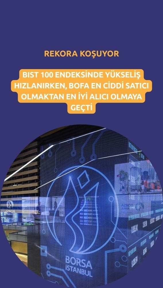 Borsa rekora gidiyor: BofA 1,6 milyarın üzerinde güçlü alımda