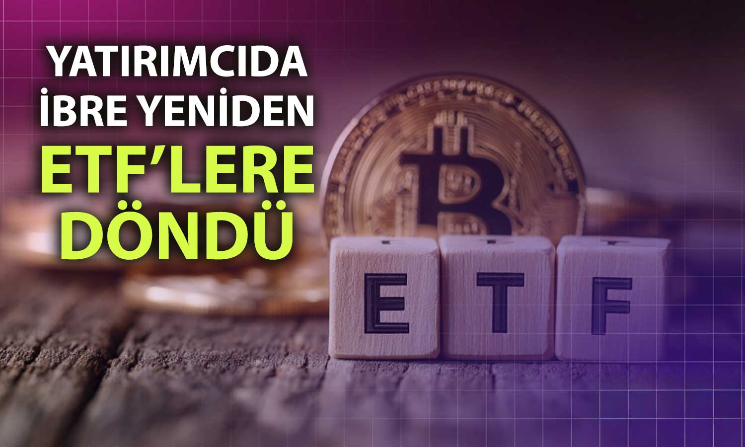 Bitcoin ETF’lerinde bir ay sonra ilk: Ardışık girişler görüldü