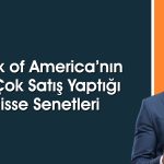 BofA borsada satış yaptı: TUPRS ve EREGL ilk sıraya yerleşti