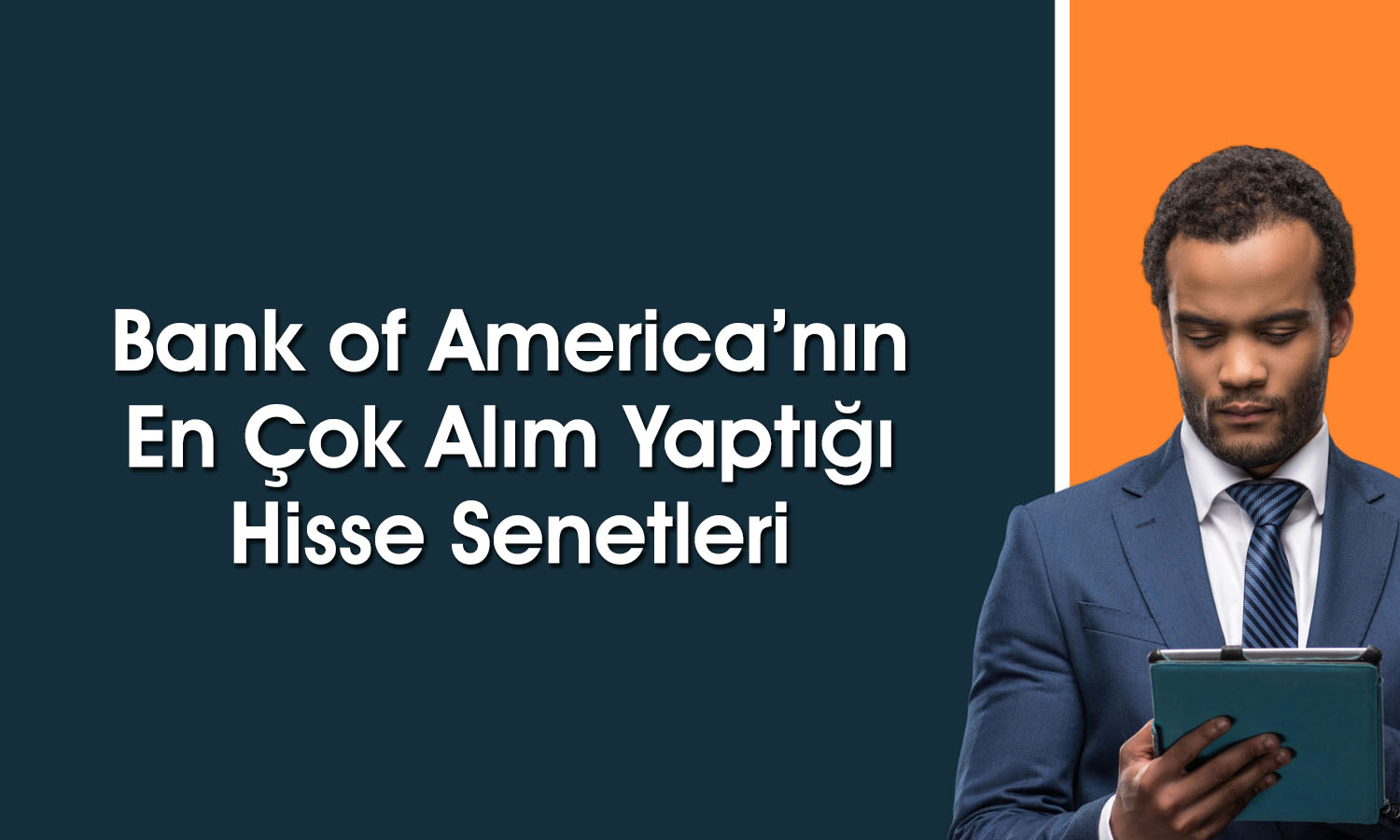 BofA’dan borsada 1,9 milyar TL’lik alım! Hangi hisseleri seçti?