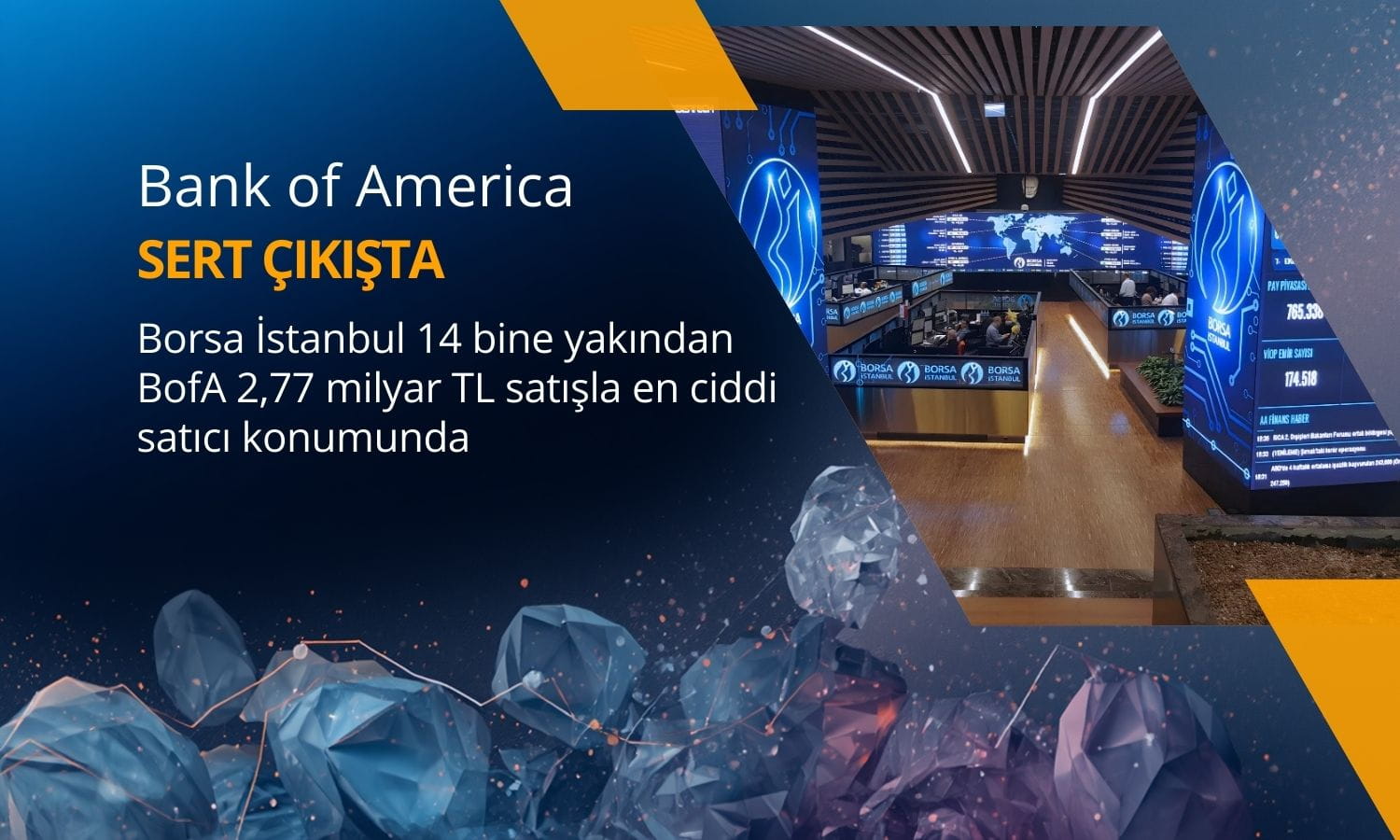 Borsa 14 bine koşarken, BofA’dan 2,77 milyarlık sert satış