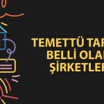 Borsa İstanbul’da temettü tarihi belli olan 15 şirket