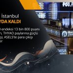 Borsa yatay seyrediyor: THYAO paylarında alış, ASELS’te satış