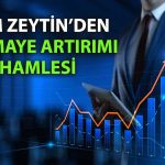 Cem Zeytin sermayesini 2,5 milyar TL’ye yükseltiyor