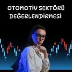 Deniz Yatırım’dan DOAS, FROTO ve TOASO yorumu