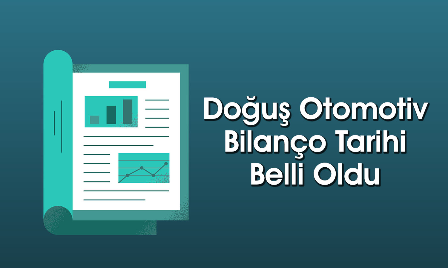 Doğuş Otomotiv (DOAS) 2025 bilanço tarihini açıkladı