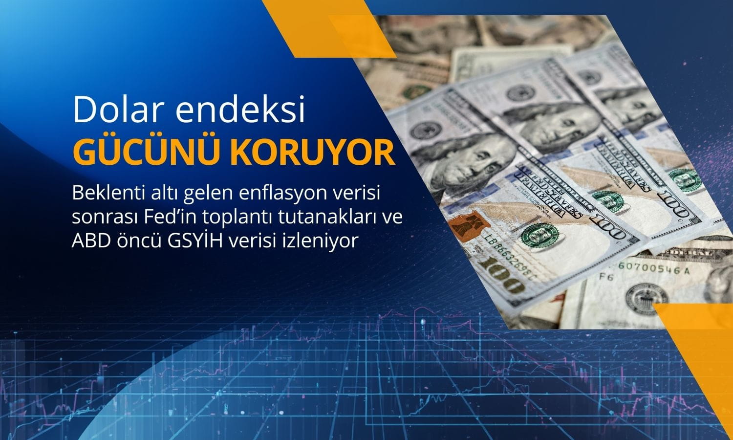 Dolar gücünü koruyor: Gözler Fed tutanaklarında