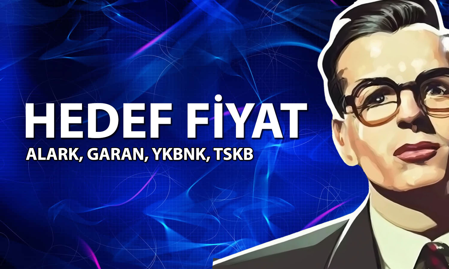 Dört hisse için hedef fiyat açıklandı: GARAN ve ALARK listede