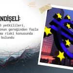 ECB’de endişe: Enflasyon fazla mı düşüyor?