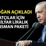Erdoğan işletmeler için yeni finansman paketini duyurdu