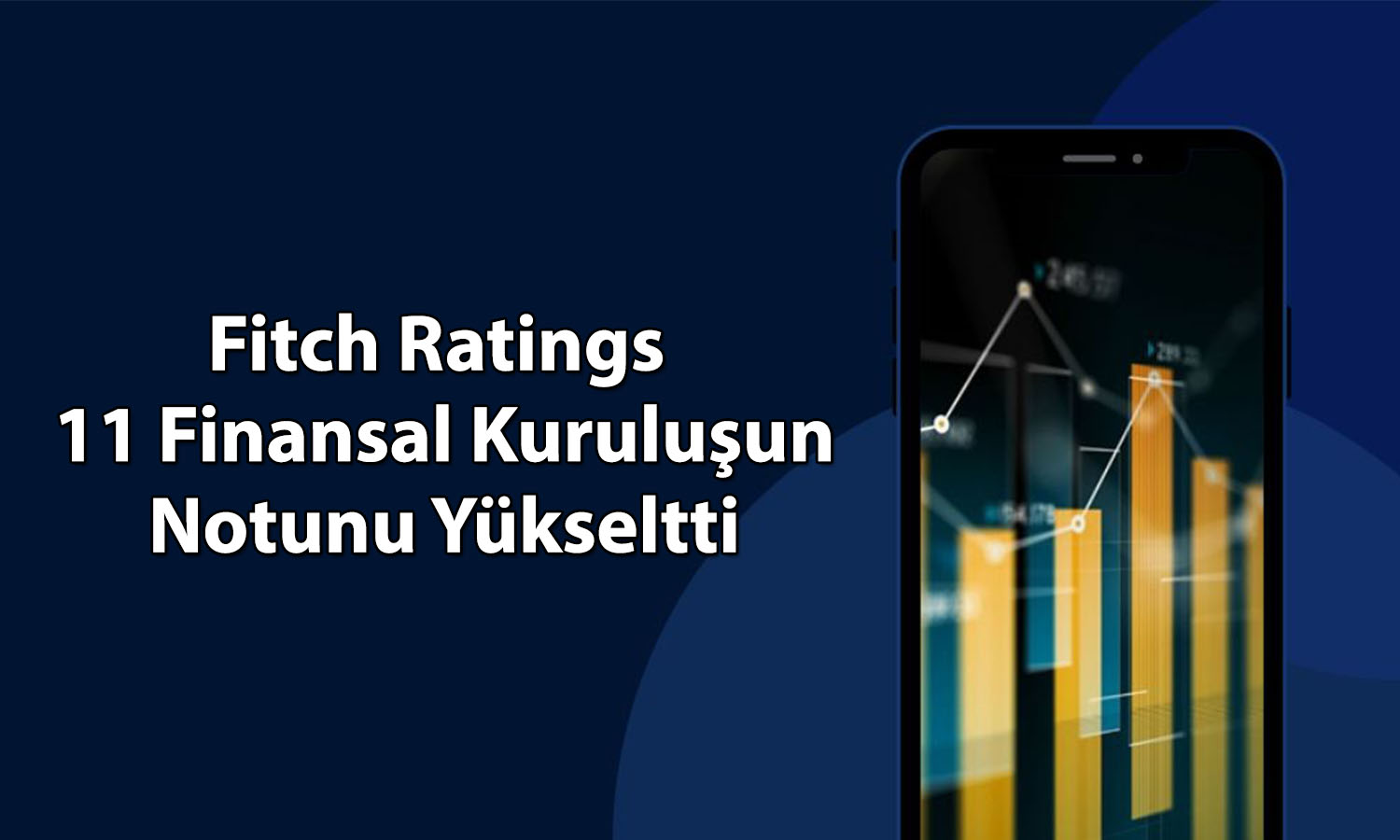 Fitch 11 Türk şirketi için kredi not görünümünü değiştirdi
