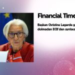 FT: Lagarde görev süresi dolmadan ECB’den ayrılabilir