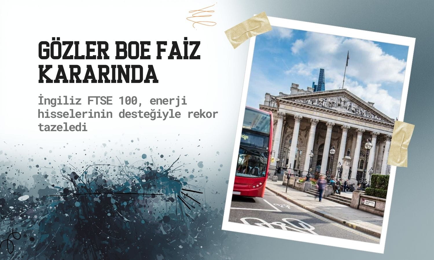 FTSE 100 rekor tazeledi: Gözler BoE kararında