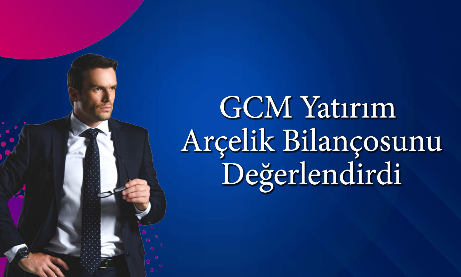 GCM Yatırım Arçelik (ARCLK) için potansiyel fiyatı açıkladı