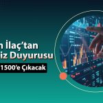 Gen İlaç (GENIL) yüzde 1400 bedelsiz için tarihi paylaştı
