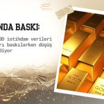 Güçlü ABD istihdam verisi altın fiyatlarını baskıladı