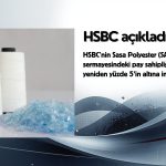 HSBC’nin SASA paylarının oranı yeniden yüzde 5 sınırının altında