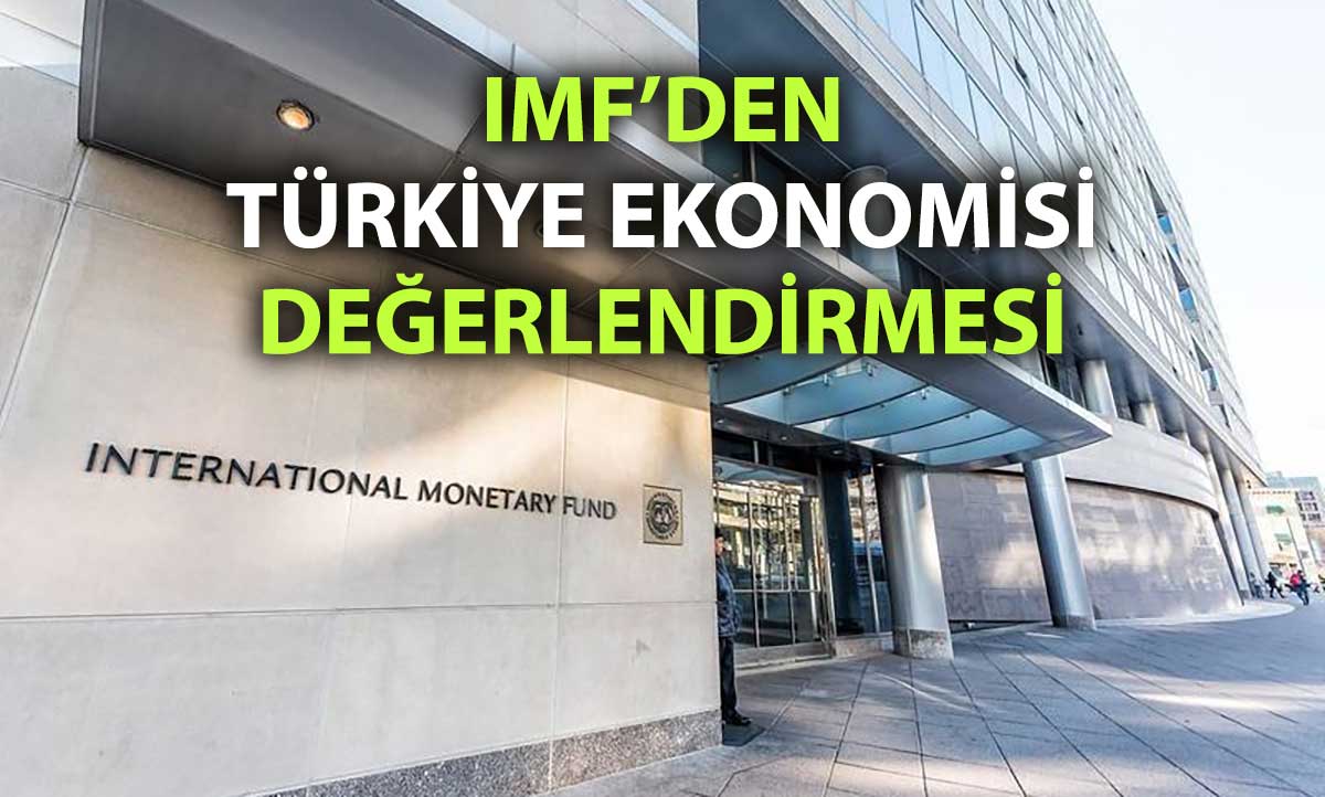 IMF’den Türkiye’ye dezenflasyon notu: Program sonuç veriyor