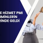 ISM verisi: Hizmet sektörü güçlü seyrini sürdürüyor