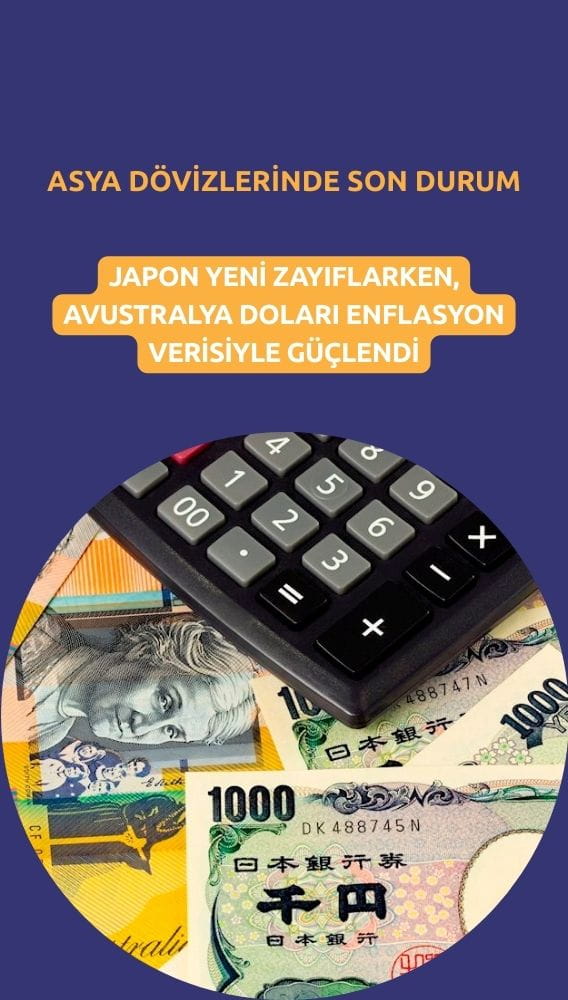 Yen zayıflarken, Avustralya doları enflasyon verisiyle güçlendi
