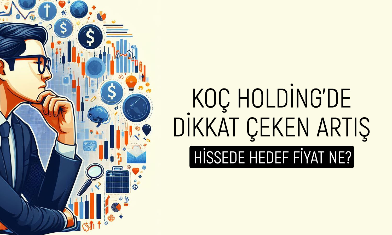 KCHOL tavana gidiyor! Aracı kurum hedef fiyatını paylaştı