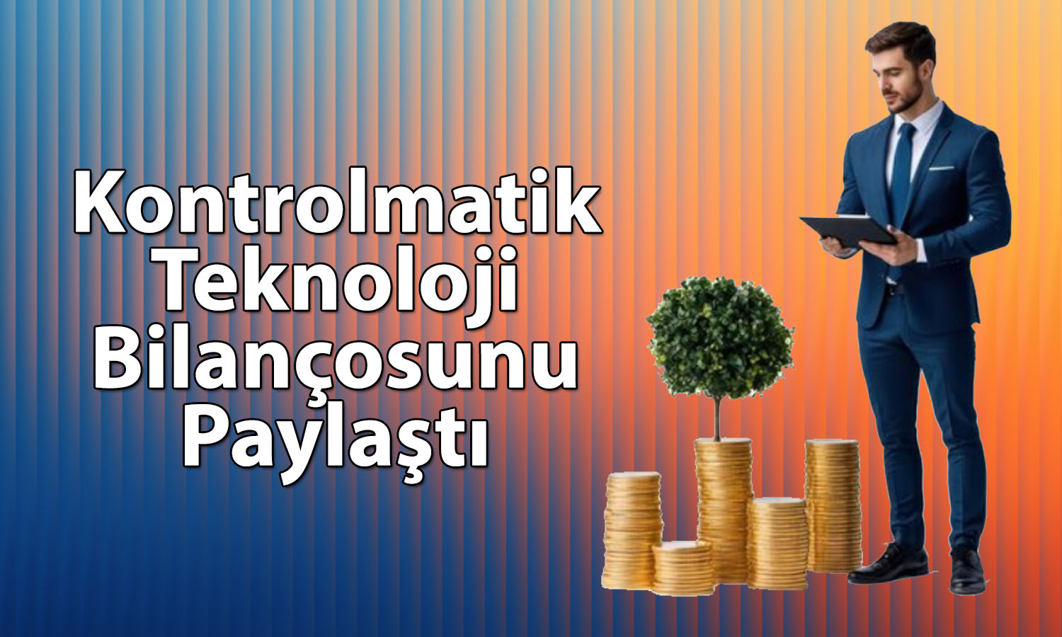 Kontrolmatik’ten (KONTR) 2025’te 730 milyon TL net zarar