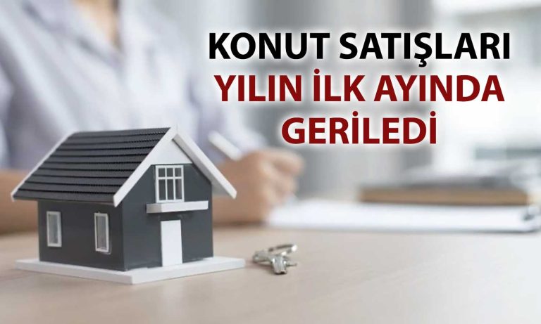Konut satışları 2026’ya düşüşle başladı