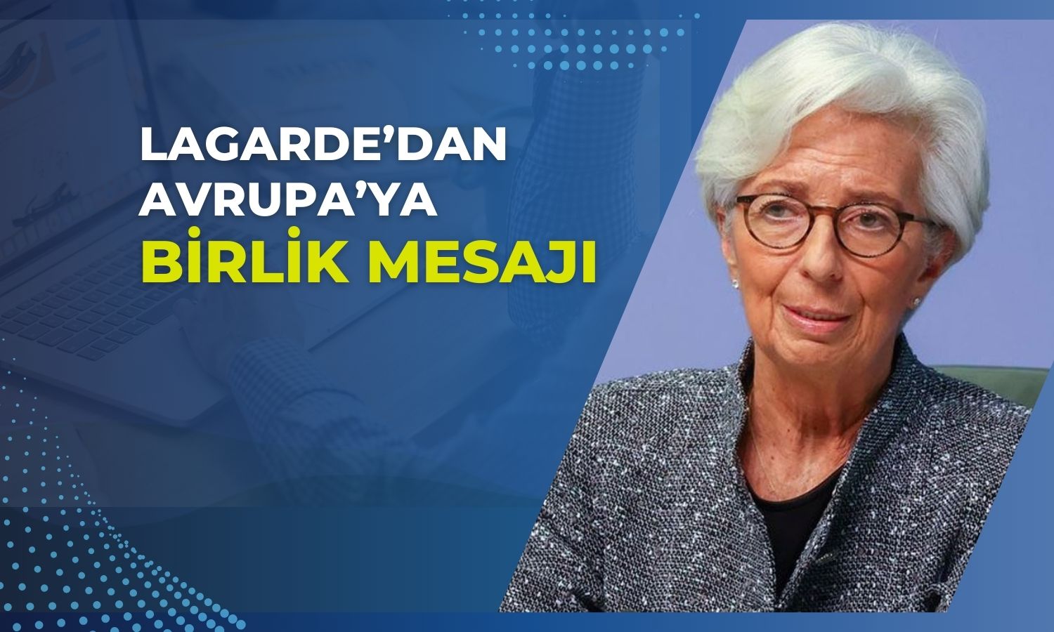 Lagarde’dan birlik mesajı: Avrupa kriz zamanlarında güçlenir