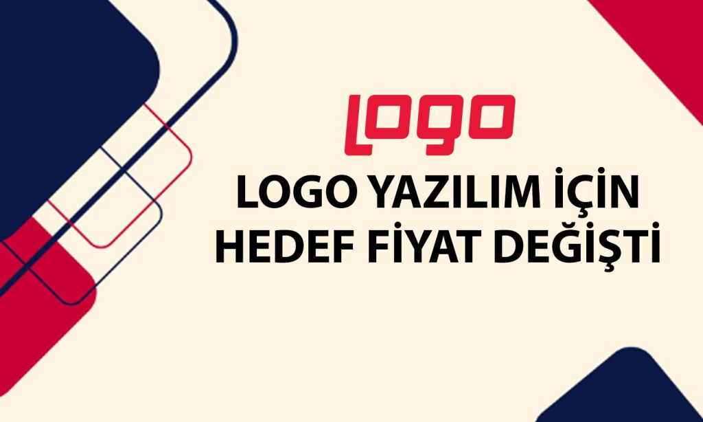 Logo Yazılım için beklenti üstü kar sonrası hedef fiyat düştü