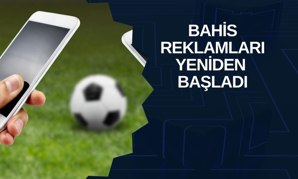 Mackolik bahis reklamlarını yeniden başlattı!