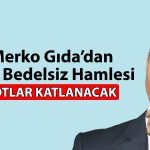Merko Gıda’dan (MERKO) yüzde 638 bedelsiz hamlesi