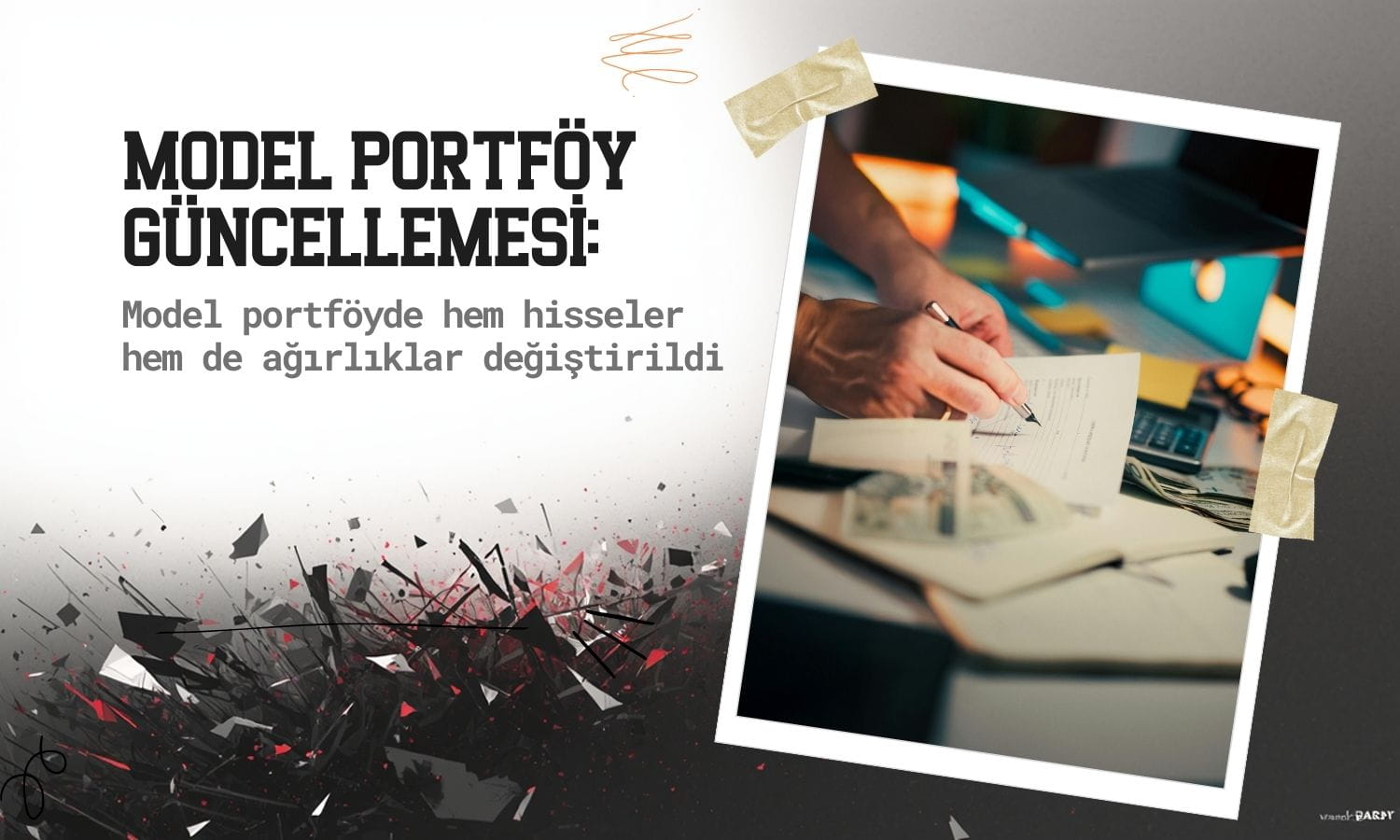 Model portföy değişti: SISE ve THYAO eklendi, TAVHL çıkarıldı