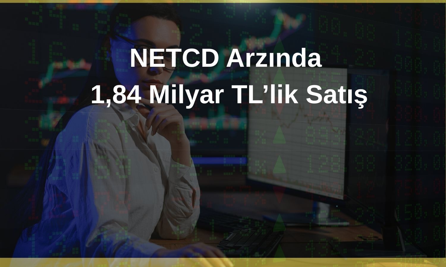 Netcad halka arzına 5,6 kat talep geldi