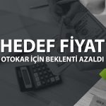 Otokar (OTKAR) için 4Ç25 bilanço sonrası hedef fiyat değişti
