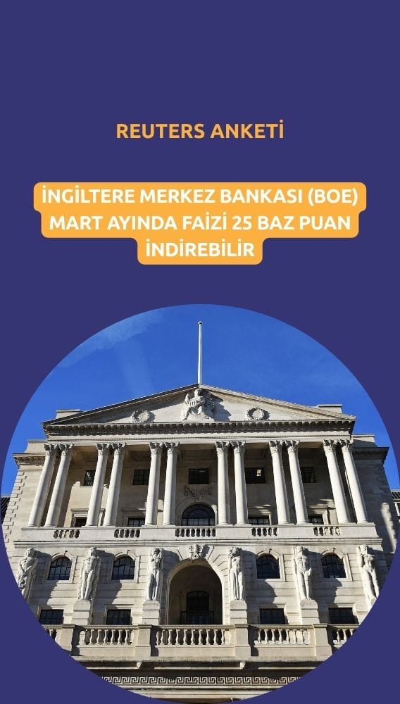 Reuters anketi: İngiltere Merkez Bankası Mart'ta faiz indirebilir