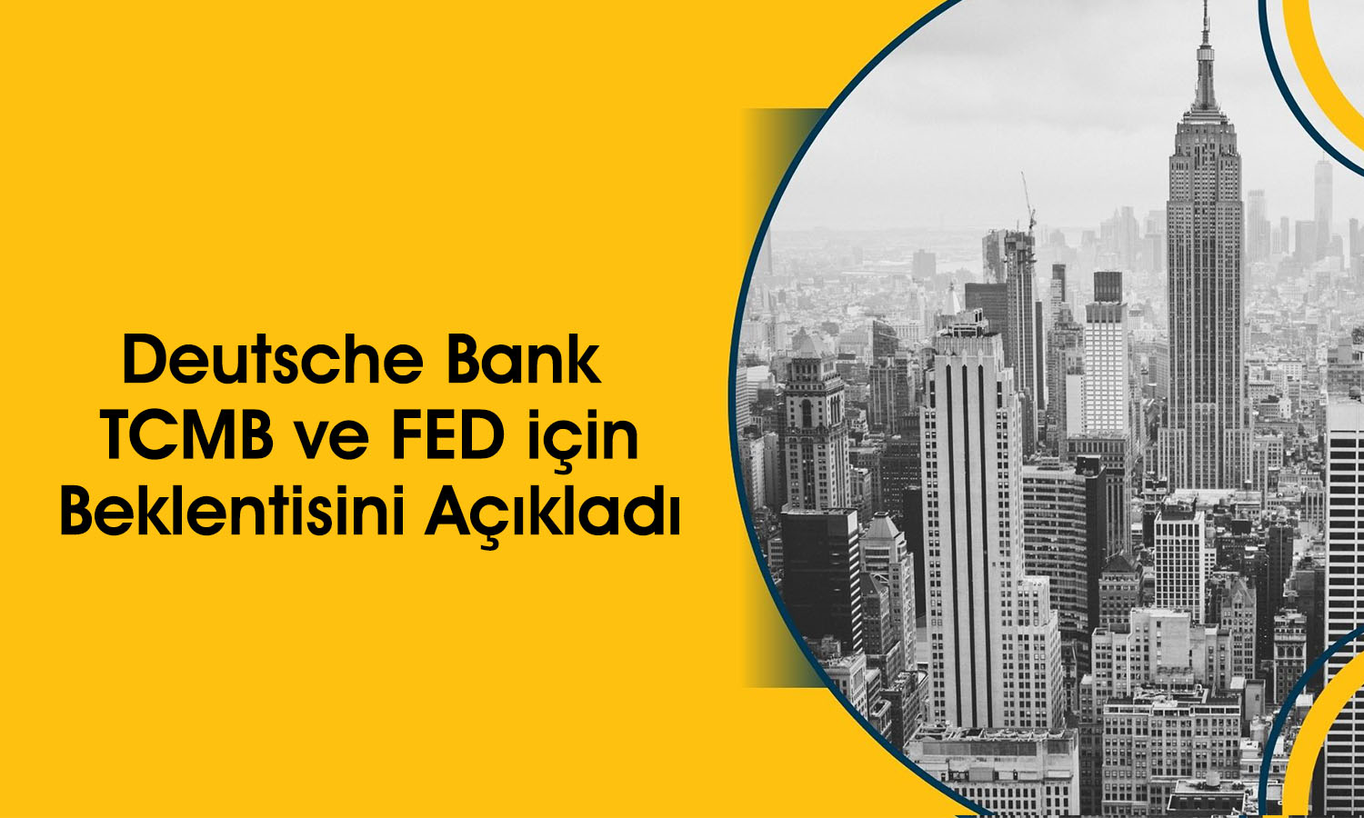 TCMB Mart’ta faizi indirecek mi? Deutsche Bank analiz etti