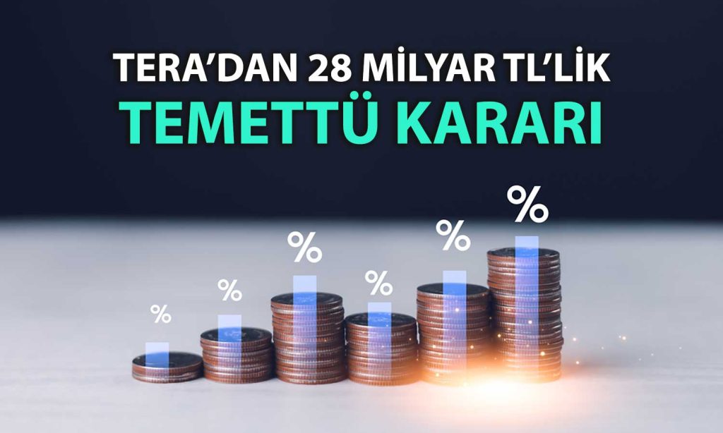 Tera Yatırım, 2025 yılı karından bedelsiz pay dağıtacak