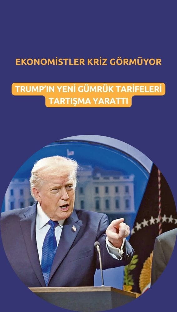 Trump'ın yeni gümrük tarifeleri tartışması: Ekonomistler kriz görmüyor