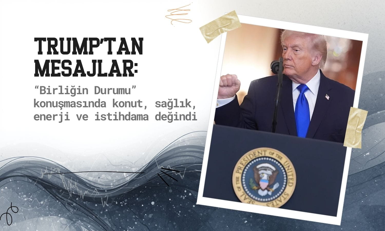 Trump’tan ‘Birliğin Durumu’ konuşmasında ekonomi mesajları
