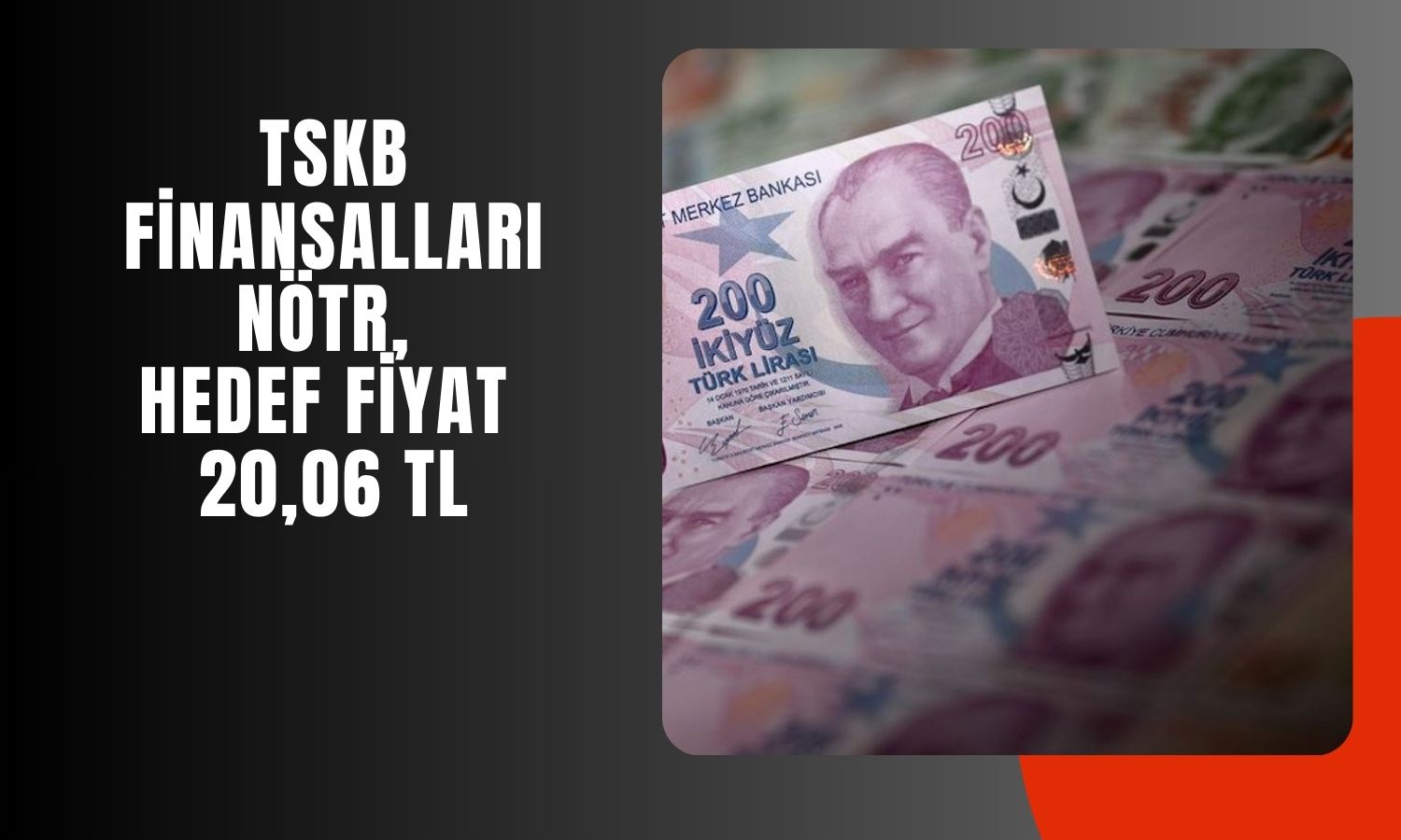 TSKB için hedef fiyat 20,06 TL, AL tavsiyesi korundu