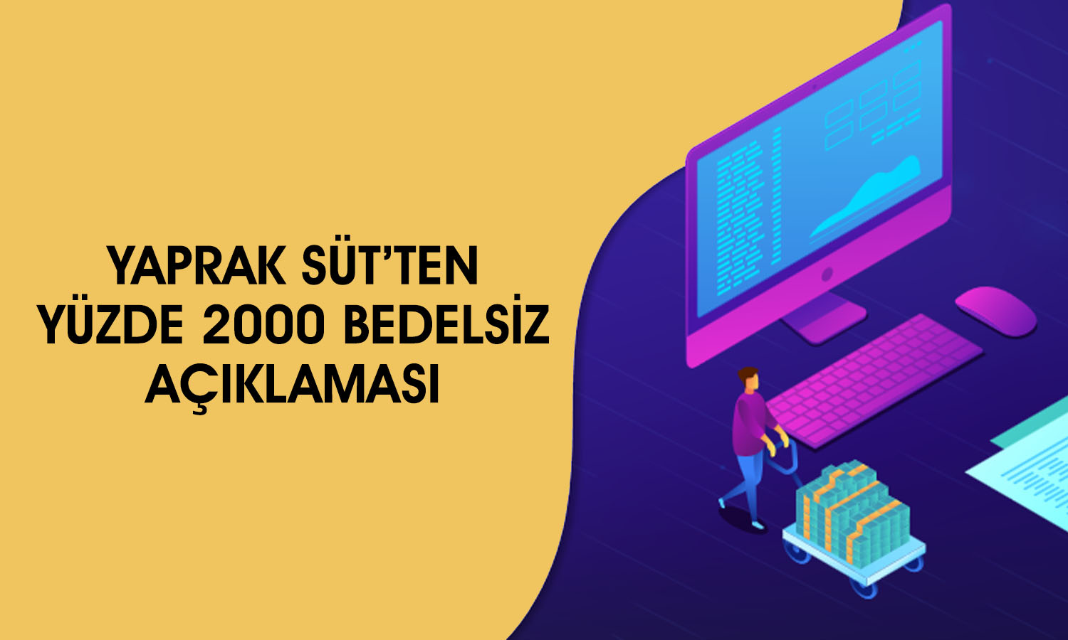 Yaprak Süt’ten bedelsiz duyurusu: 100 lot 2100’e çıkacak