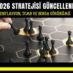 2026 stratejisine Orta Doğu güncellemesi: Görünüm değişti