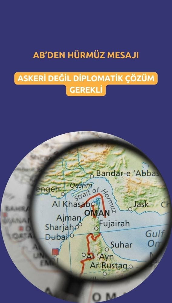 AB'den Hürmüz mesajı: Askeri değil diplomatik çözüm gerekli