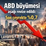 ABD ekonomisi 2025 son çeyrekte sert yavaşladı