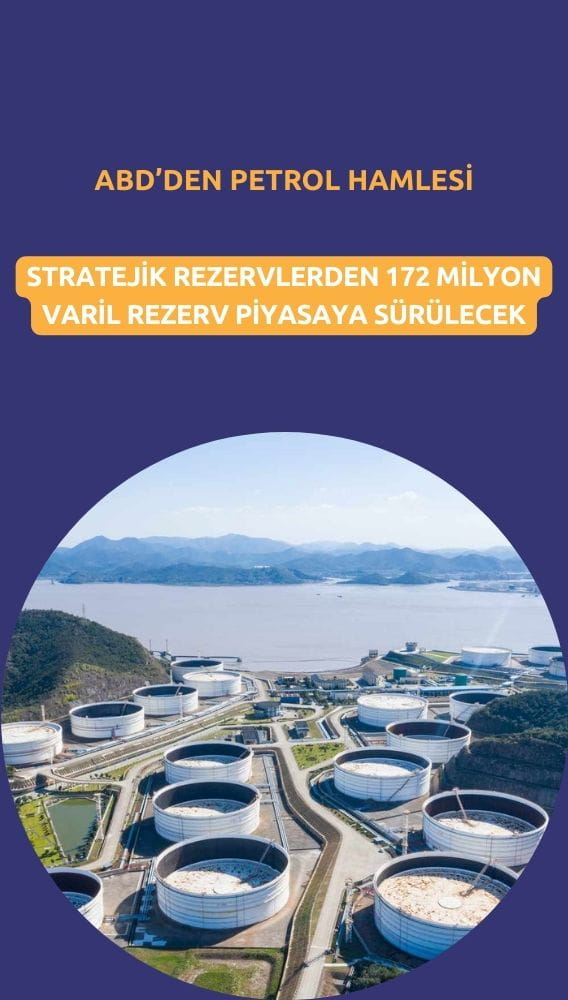 ABD'den petrol hamlesi: 172 milyon varil rezerv piyasaya sürülecek