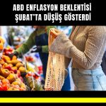 ABD’de enflasyon beklentileri 7 ayın düşüğüne geriledi