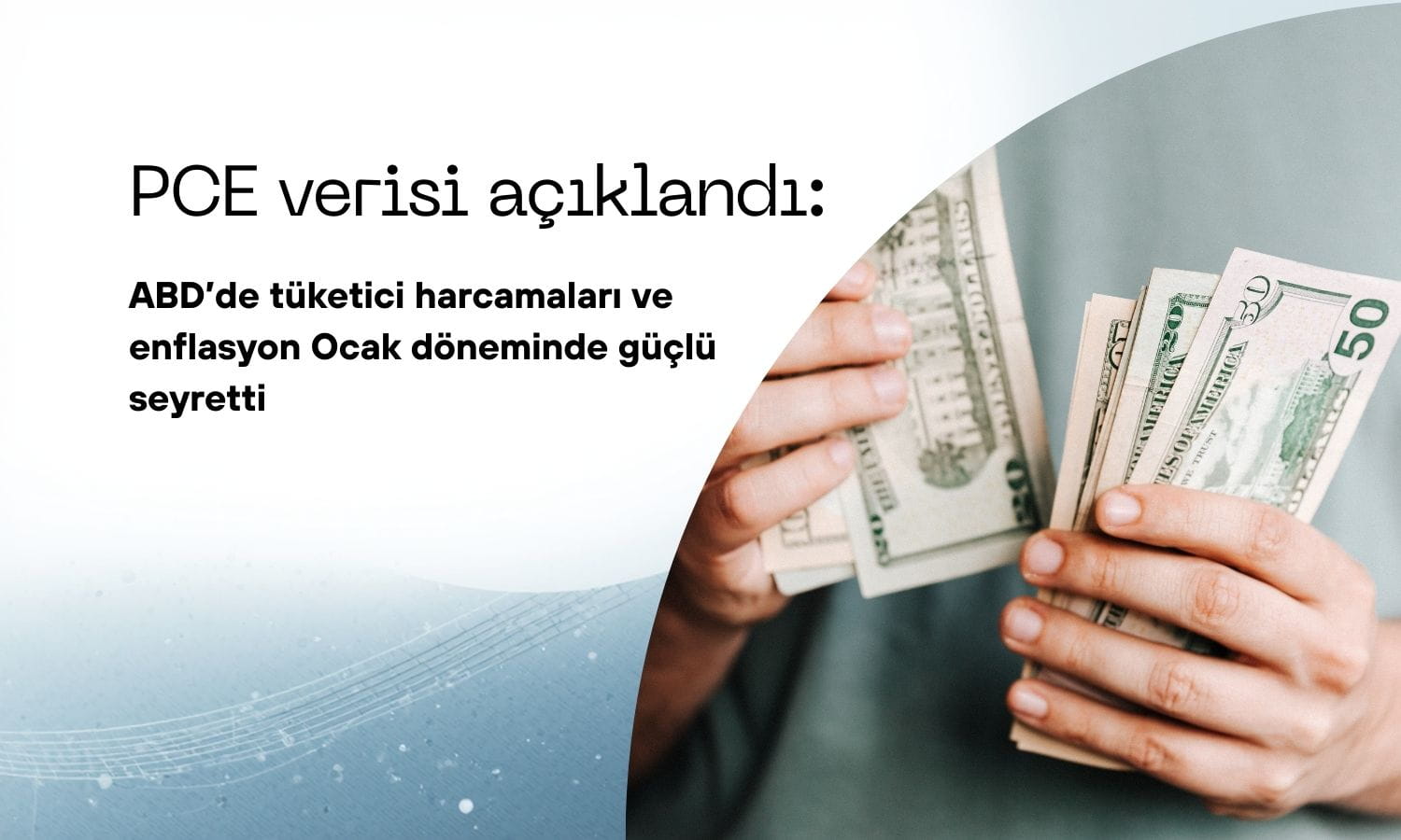 ABD’de harcamalar ve enflasyon güçlü: PCE verisi açıklandı