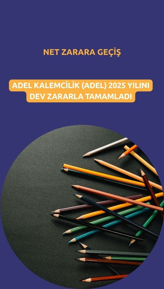Adel'den 4Ç25'te 500 milyon TL'den fazla zarar açıklaması