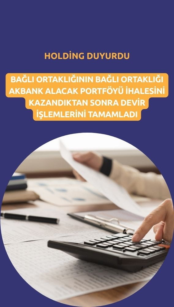 Akbank (AKBNK) alacak portföyünün devri tamamlandı